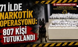 71 İlde Narkotik Operasyonu: 807 Kişi Tutuklandı