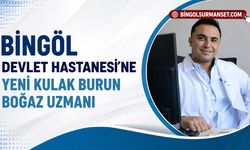 Bingöl Devlet Hastanesi’ne Yeni Kulak Burun Boğaz Uzmanı