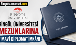 Bingöl Üniversitesi Mezunlarına “Mavi Diploma” İmkânı