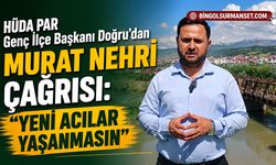 HÜDA PAR Genç İlçe Başkanı Doğru’dan Murat Nehri Çağrısı