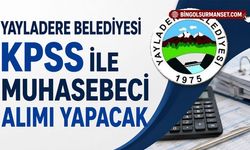 Yayladere Belediyesi KPSS ile Muhasebeci Alımı Yapacak