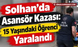 Solhan’da Asansör Kazası: 15 Yaşındaki Öğrenci Yaralandı