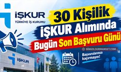 30 Kişilik İŞKUR Alımında Bugün Son Başvuru Günü