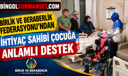 Birlik ve Beraberlik Federasyonu’ndan İhtiyaç Sahibi Çocuğa Anlamlı Destek