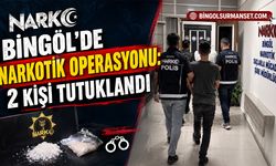 Bingöl’de Narkotik Operasyonu: 2 Kişi Tutuklandı