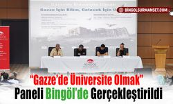 “Gazze’de Üniversite Olmak” Paneli Bingöl’de Gerçekleştirildi