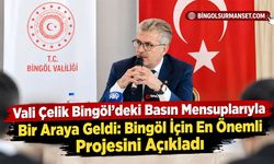 Vali Çelik Bingöl'deki Basın Mensuplarıyla Bir Araya Geldi