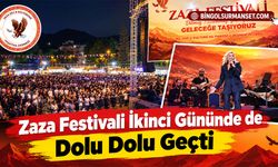 Zaza Festivali İkinci Gününde de Dolu Dolu Geçti