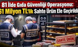 81 İlde Gıda Güvenliği Operasyonu: 61 Milyon TL’lik Sahte Ürün Ele Geçirildi