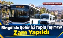 Bingöl’de Şehir İçi Toplu Taşımaya Zam Yapıldı