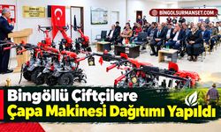 Bingöllü Çiftçilere Çapa Makinesi Dağıtımı Yapıldı