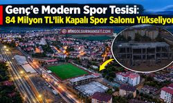 Genç’e Modern Spor Tesisi: 84 Milyon TL’lik Kapalı Spor Salonu Yükseliyor