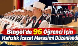 Bingöl'de 96 Öğrenci İçin Hafızlık İcazet Merasimi Düzenlendi