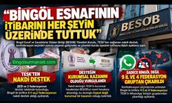 BESOB: "Bingöl Esnafının İtibarını Her Şeyin Üzerinde Tuttuk"