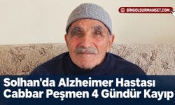 Solhan'da Alzheimer Hastası Cabbar Peşmen 4 Gündür Kayıp