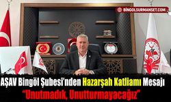 AŞAV Bingöl Şubesi’nden Hazarşah Katliamı Mesajı: “Unutmadık, Unutturmayacağız”