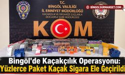 Bingöl'de Kaçakçılık Operasyonu: Yüzlerce Paket Kaçak Sigara Ele Geçirildi