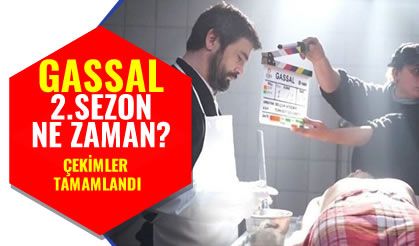 Gassal 2. Sezon Ne Zaman Yayınlanacak? Çekimler Tamamlandı!