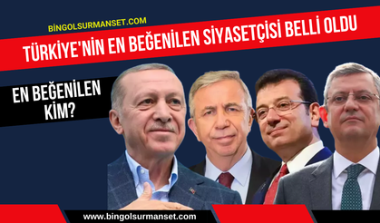 Türkiye'nin En Beğenilen Siyasetçisi Belli Oldu