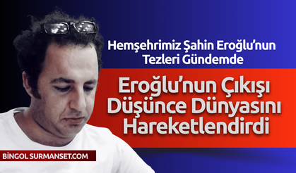 Eroğlu’nun Çıkışı Düşünce Dünyasını Hareketlendirdi