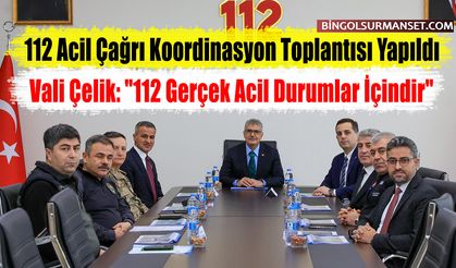 112 Acil Çağrı Koordinasyon Toplantısı Yapıldı