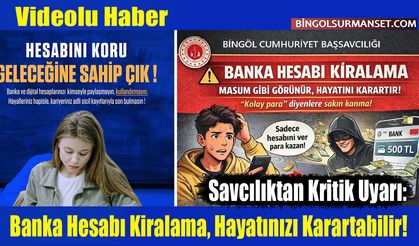 Savcılıktan Kritik Uyarı: Banka Hesabı Kiralama, Hayatınızı Karartabilir!