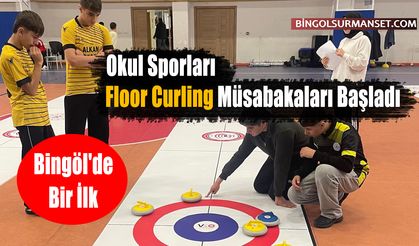 Bingöl'de Bir İlk: Okul Sporları Floor Curling Müsabakaları Başladı