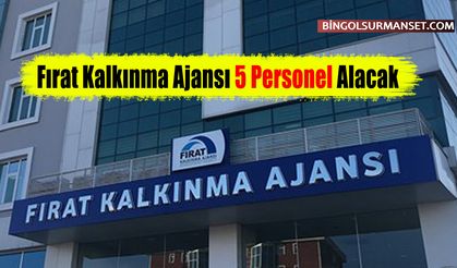Fırat Kalkınma Ajansı 5 Personel Alacak