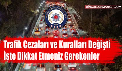 Trafik Cezaları ve Kuralları Değişti, İşte Dikkat Etmeniz Gerekenler