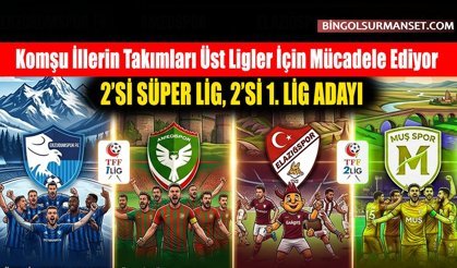 Komşu İllerin Takımları Üst Ligler İçin Mücadele Ediyor