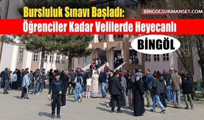 Bursluluk Sınavı Başladı: Öğrenciler Kadar Velilerde Heyecanlı