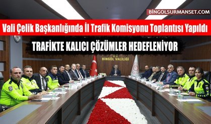 Vali Çelik Başkanlığında İl Trafik Komisyonu Toplantısı Yapıldı