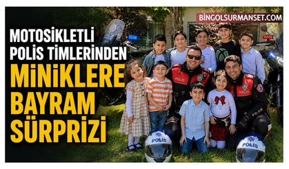 Motosikletli Polis Timlerinden Miniklere Bayram Sürprizi