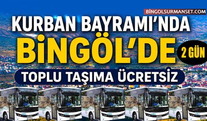 Kurban Bayramı'nda Bingöl'de Toplu Taşıma Ücretsiz