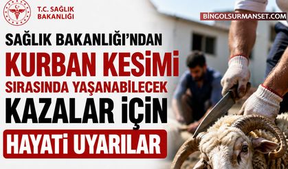 Kurban Kesimi Sırasında Yaşanabilecek Kazalar İçin Hayati Uyarılar