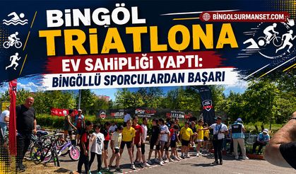 Bingöl Triatlona Ev Sahipliği Yaptı: Bingöllü Sporculardan Başarı
