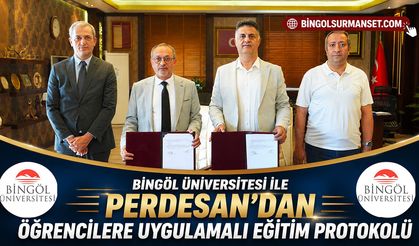 Bingöl Üniversitesi ile Perdesan’dan Öğrencilere Uygulamalı Eğitim Protokolü