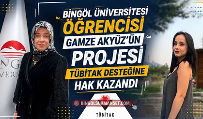 Bingöl Üniversitesi Öğrencisi'nin Projesi TÜBİTAK Desteğine Hak Kazandı
