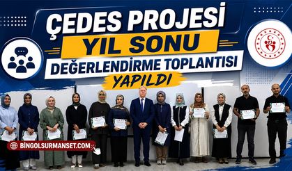 ÇEDES Projesi Yıl Sonu Değerlendirme Toplantısı Yapıldı