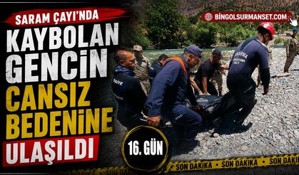 Sarım Çayı’nda Kaybolan Gencin Cansız Bedenine Ulaşıldı