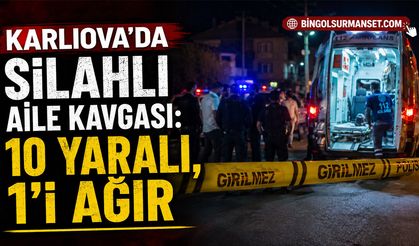 Karlıova’da Silahlı Aile Kavgası: 10 Yaralı, 1’i Ağır
