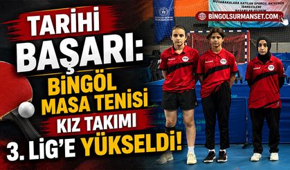 Tarihi Başarı: Bingöl Masa Tenisi Kız Takımı 3. Lig’e Yükseldi