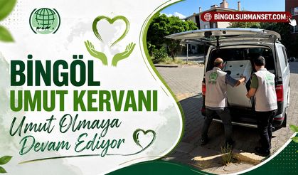 Bingöl Umut Kervanı Umut Olmaya Devam Ediyor