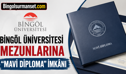 Bingöl Üniversitesi Mezunlarına “Mavi Diploma” İmkânı