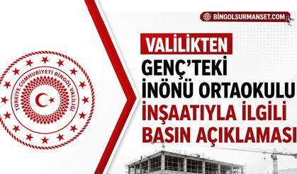 Valilikten Genç’teki İnönü Ortaokulu İnşaatıyla İlgili Basın Açıklaması