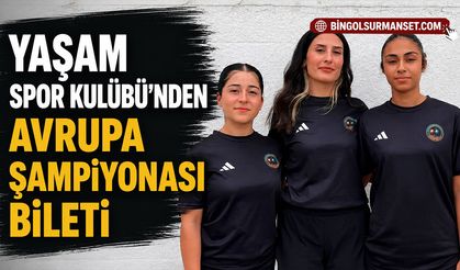 Yaşam Spor Kulübü’nden Avrupa Şampiyonası Bileti