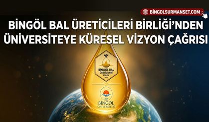 Bingöl Bal Üreticileri Birliği’nden Üniversiteye Küresel Vizyon Çağrısı