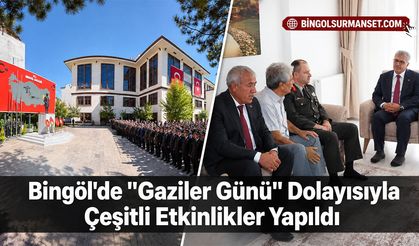 Bingöl'de "Gaziler Günü" Dolayısıyla Çeşitli Etkinlikler Yapıldı