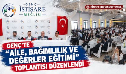 Genç’te “Aile, Bağımlılık ve Değerler Eğitimi” Toplantısı Düzenlendi
