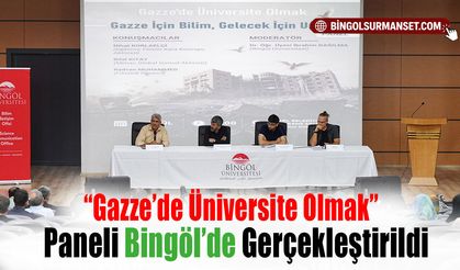 “Gazze’de Üniversite Olmak” Paneli Bingöl’de Gerçekleştirildi